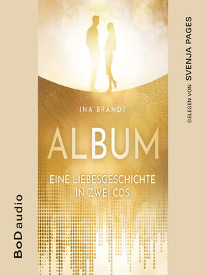 cover image of Album--Eine Liebesgeschichte in zwei CDs (Ungekürzt)